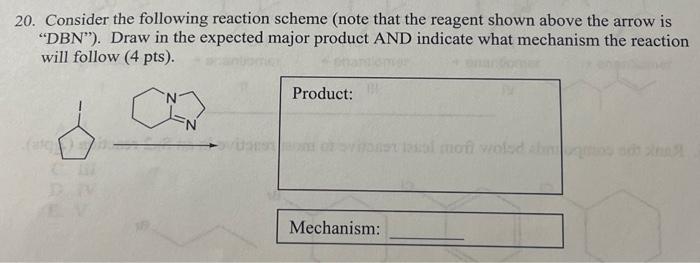 Solved 20. Consider The Following Reaction Scheme (note That | Chegg.com