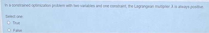 Solved In a constrained optimization problem with two | Chegg.com