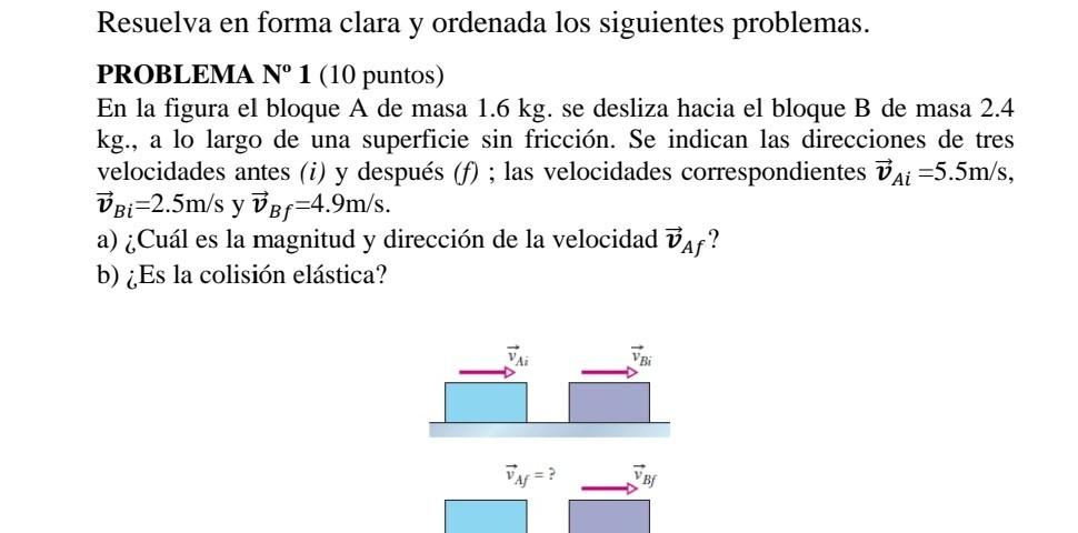 Resuelva en forma clara y ordenada los siguientes problemas. PROBLEMA \( \mathbf{N}^{\circ} 1 \) (10 puntos) En la figura el