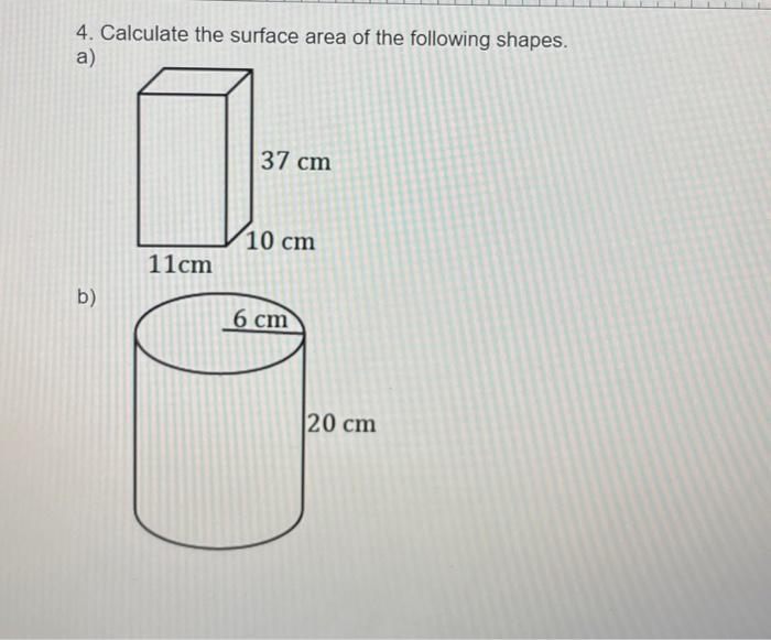 Solved 4. Calculate The Surface Area Of The Following | Chegg.com