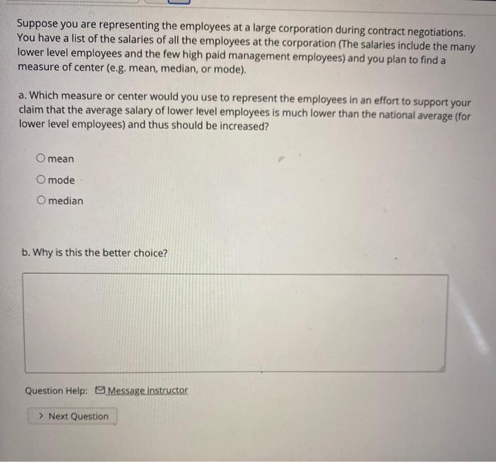 Solved Suppose You Are Representing The Employees At A Large | Chegg.com