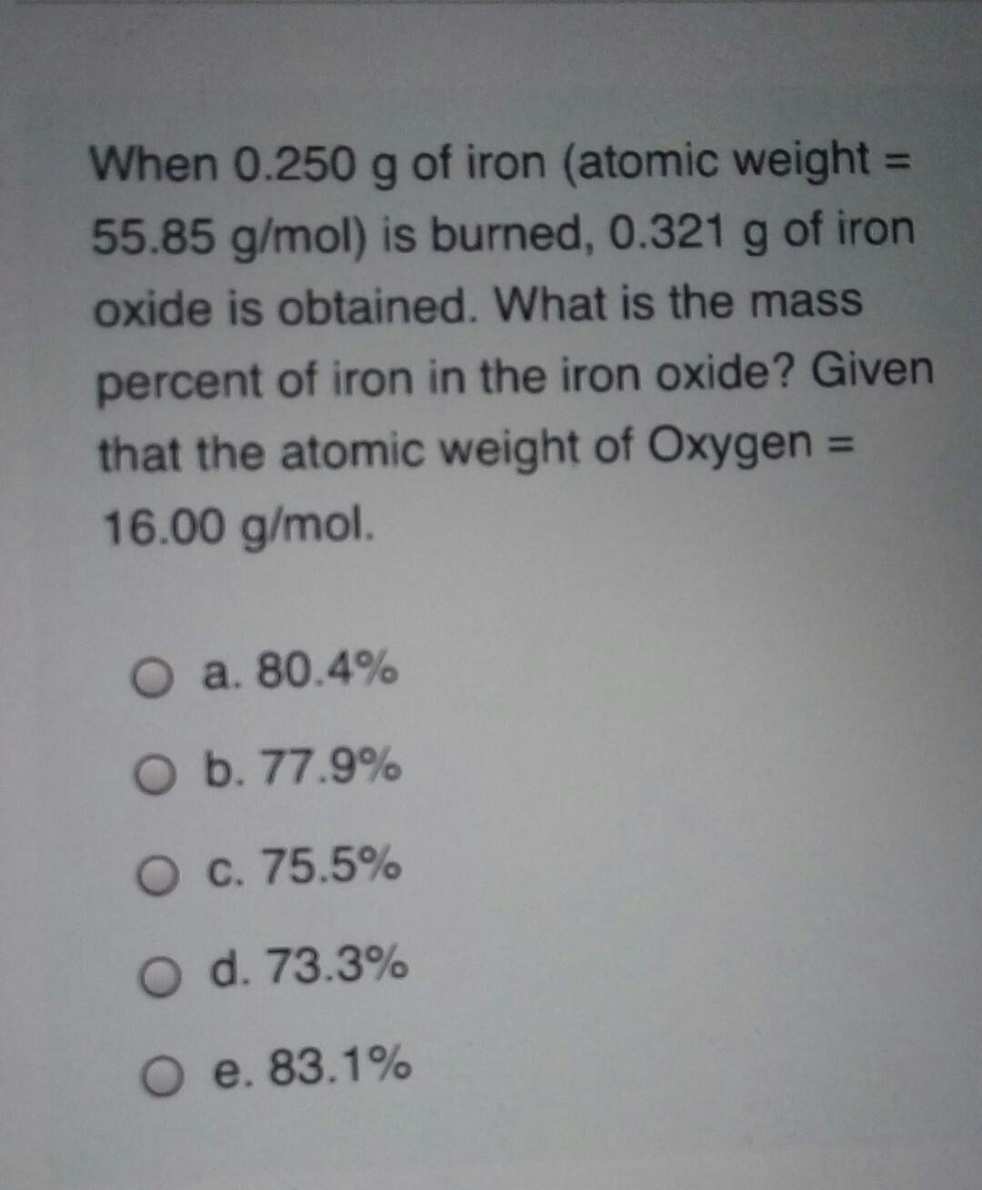 Solved When 0.250 g of iron (atomic weight = 55.85 g/mol) is