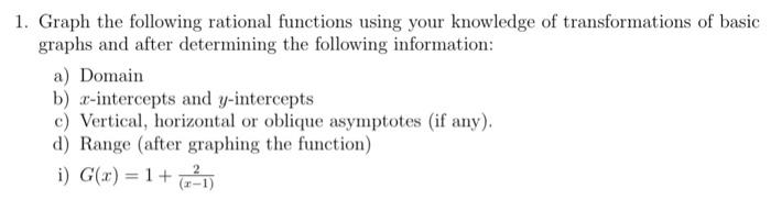 Solved 1. Graph the following rational functions using your | Chegg.com