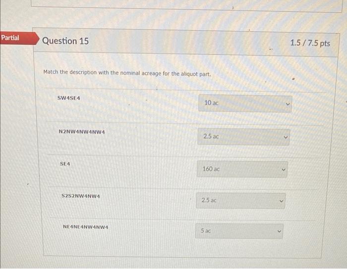 Solved Partial Question 15 1.5/7.5 pts Match the description | Chegg.com