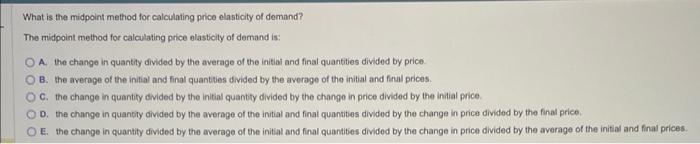 solved-what-is-the-midpoint-method-for-calculating-price