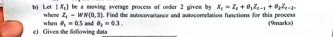 Solved b) ﻿Let {xt} ﻿be a moving average process of order 2 | Chegg.com
