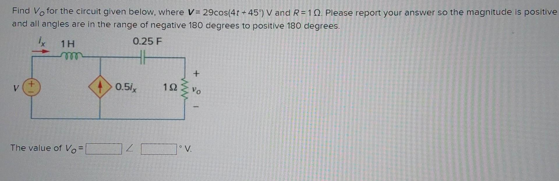 Solved Find V0 For The Circuit Given Below Where