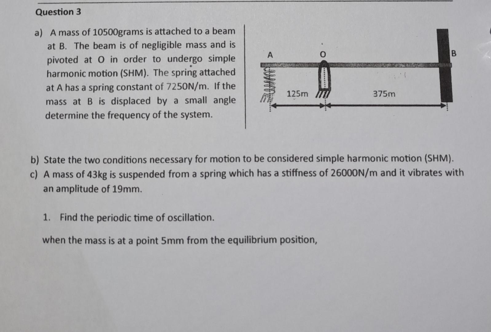 solved-question-3a-a-mass-of-10500-grams-is-attached-to-a-chegg