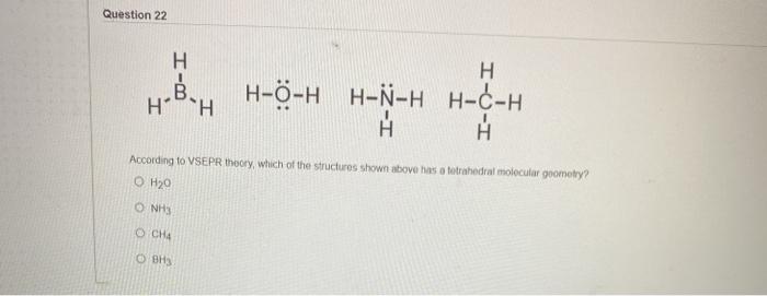 Solved Question 22 H H H O H Hh H I H H H N N According Chegg Com