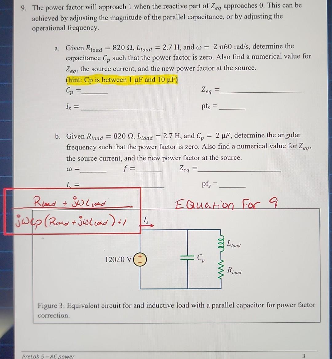 Solved 9. The power factor will approach 1 when the reactive | Chegg.com