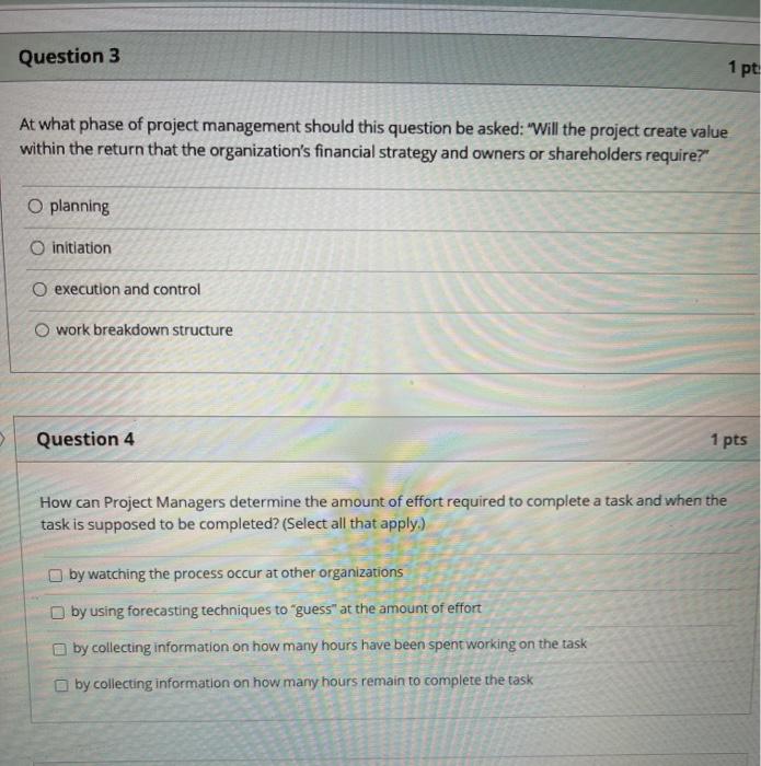 Solved Question 3 1 pt At what phase of project management | Chegg.com