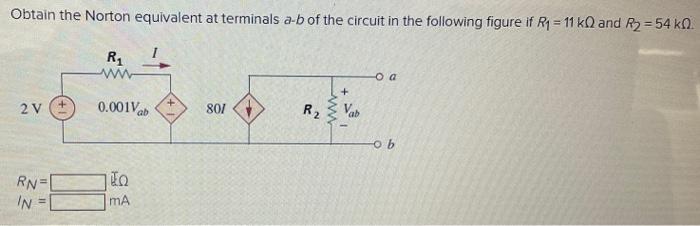 Solved Obtain The Norton Equivalent At Terminals A−b Of The | Chegg.com