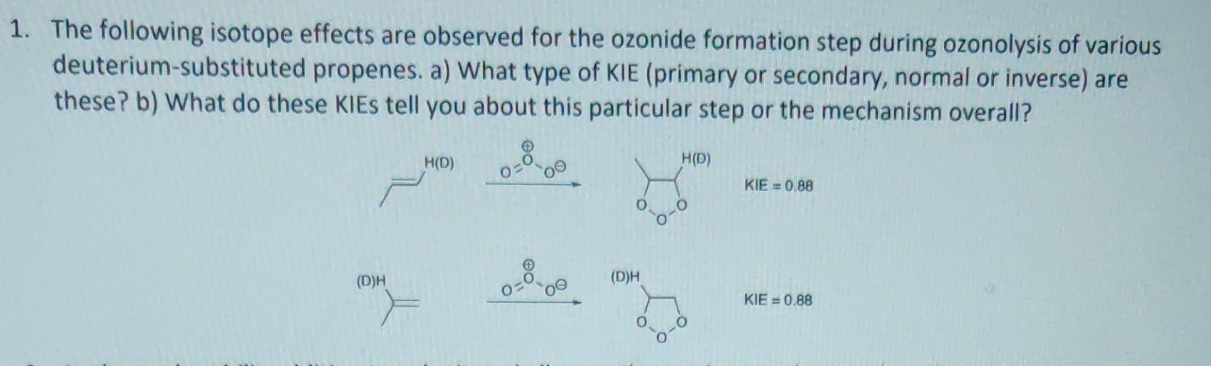 Solved The following isotope effects are observed for the | Chegg.com