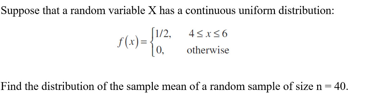 Solved Find the distribution of the sample mean of a random | Chegg.com