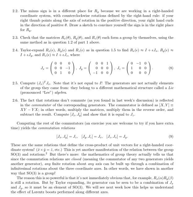 Solved The study of rotations in 3 dimensions is very | Chegg.com