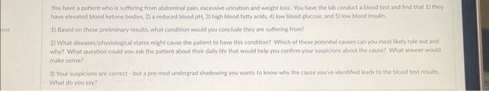 Solved You have a patient who is suffering from abdominal | Chegg.com