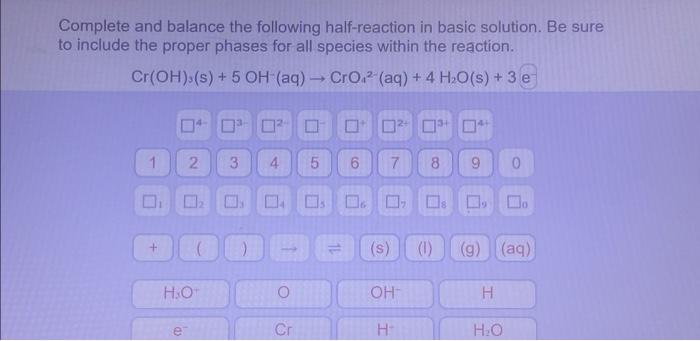 Solved Complete And Balance The Following Half-reaction In | Chegg.com