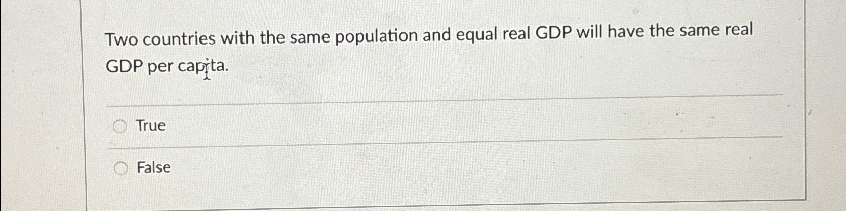 Solved Two countries with the same population and equal real | Chegg.com