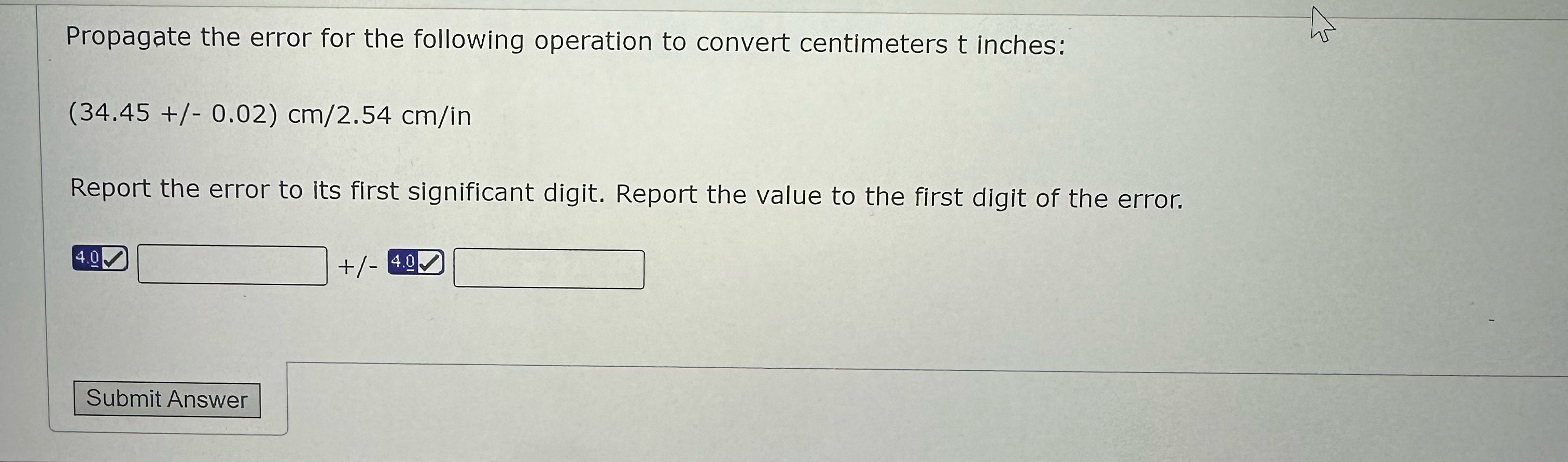 Solved Propagate The Error For The Following Operation To | Chegg.com