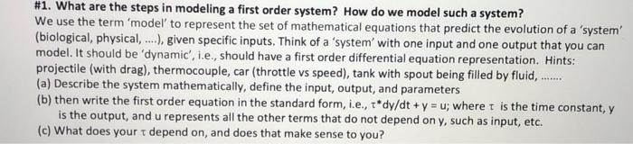 Solved #1. What are the steps in modeling a first order | Chegg.com