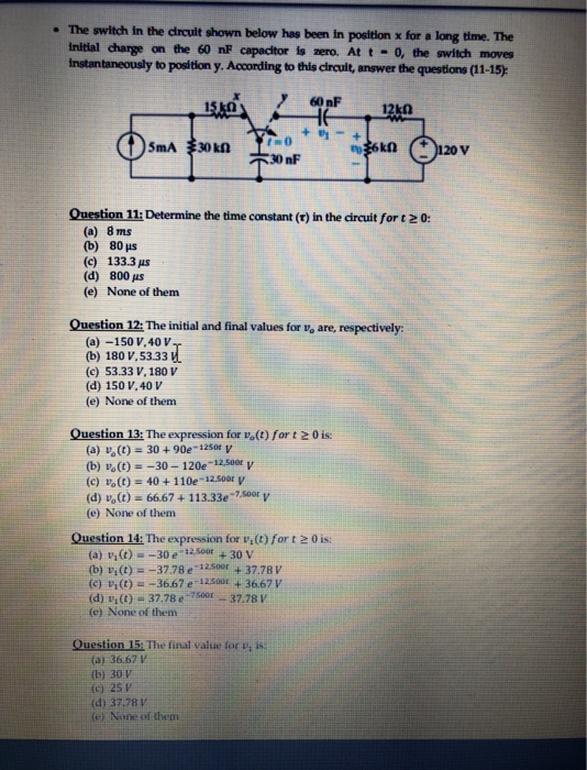 Solved • The switch in the circuit shown below has been in | Chegg.com