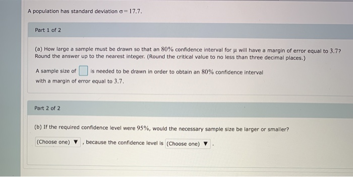 Solved A population has standard deviation o=17.7. Part 1 of | Chegg.com