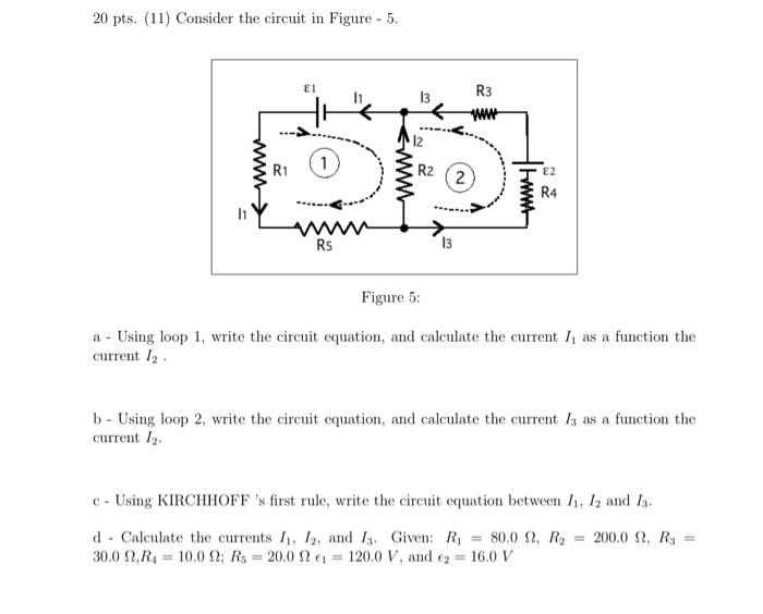 Solved 20 pts. (11) Consider the circuit in Figure - 5. | Chegg.com