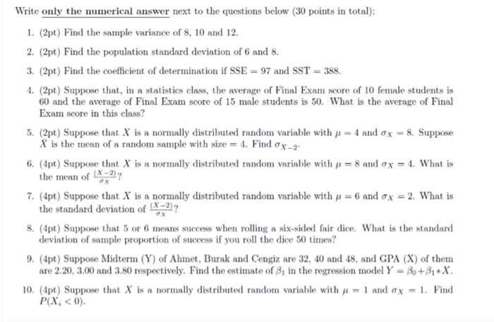Solved Write only the numerical answer next to the questions | Chegg.com