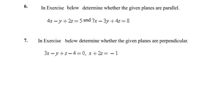 Solved 6. In Exercise below determine whether the given | Chegg.com