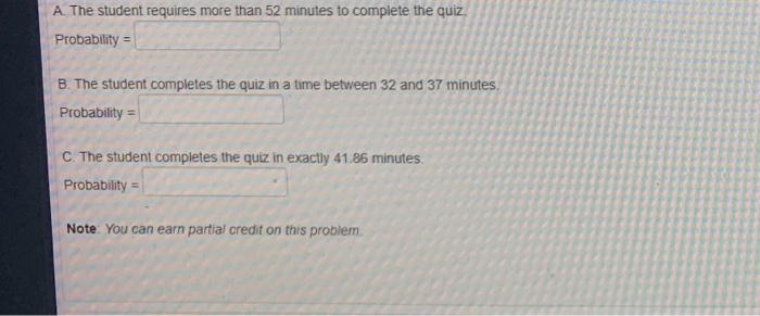 Solved The amount of time it takes for a student to complete | Chegg.com