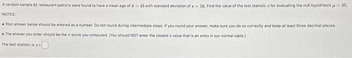 Solved A random sample 81 retaurart patrons were found to | Chegg.com