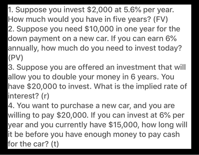 Solved 1. Suppose You Invest $2,000 At 5.6% Per Year. How | Chegg.com