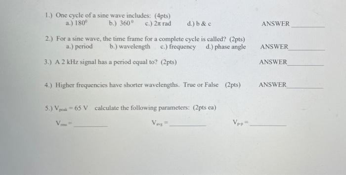 Solved ANSWER 1.) One cycle of a sine wave includes: (4pts) | Chegg.com