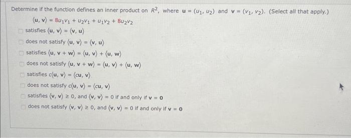 Solved Determine if the function defines an inner product on | Chegg.com