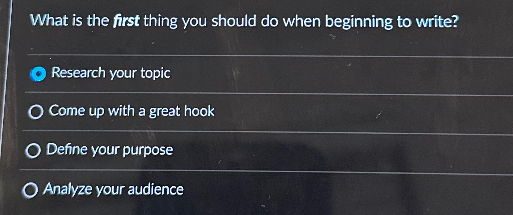 Solved What is the first thing you should do when beginning