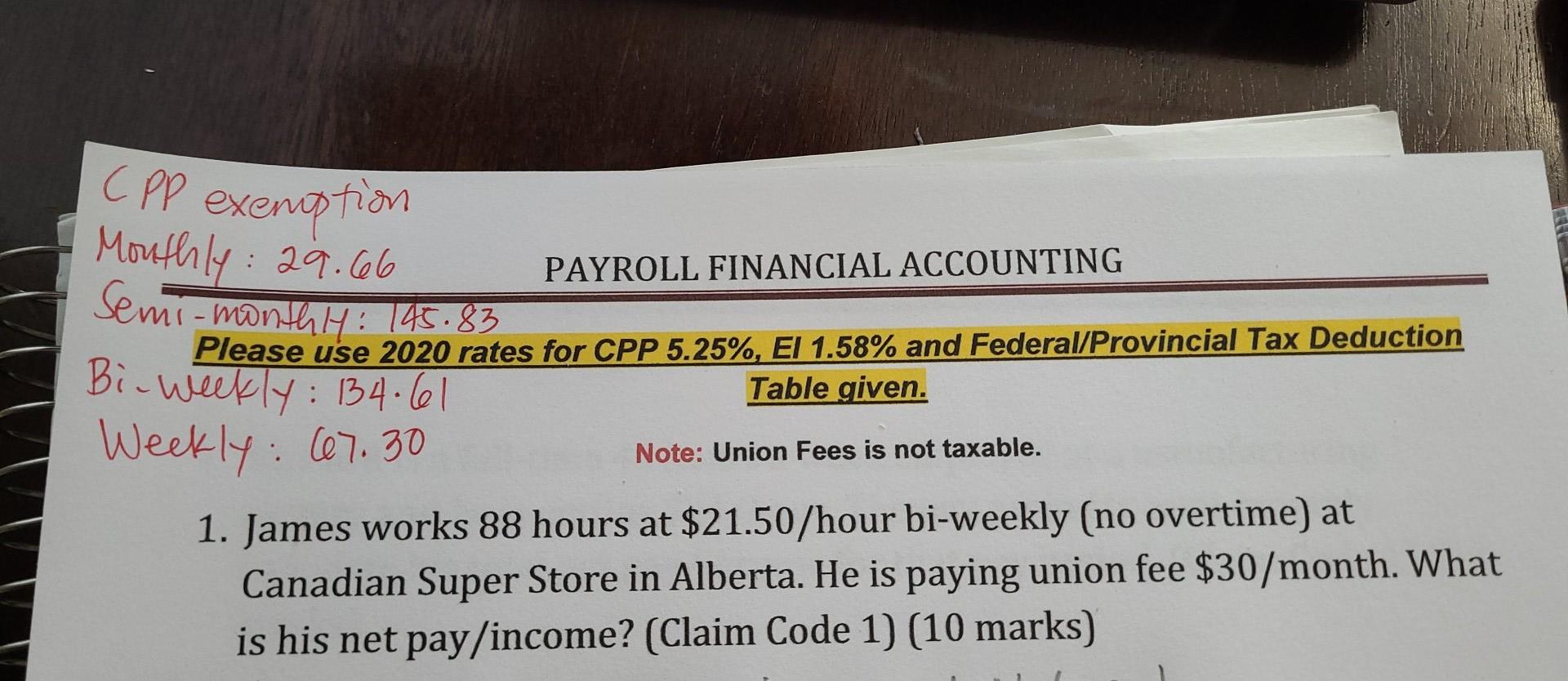 CPP exemption Mouthly 29.66 Semimonthly 145.83