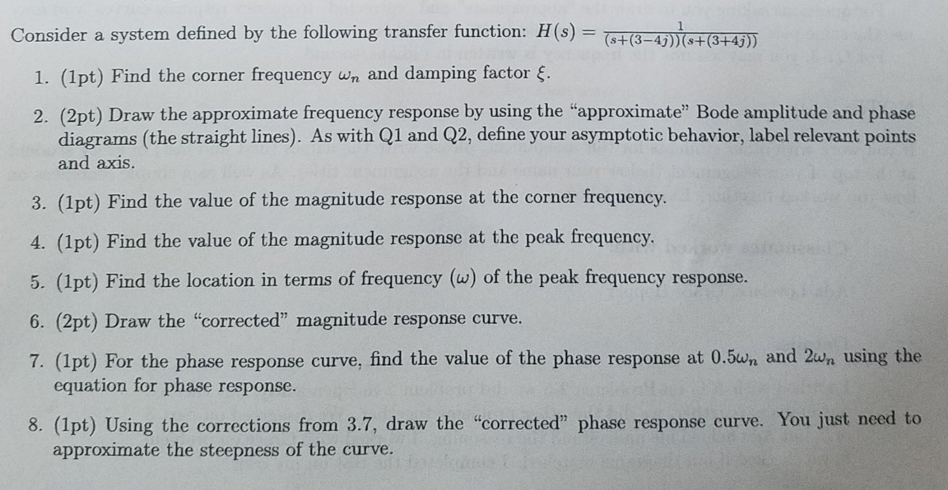 Solved Consider a system defined by the following transfer | Chegg.com
