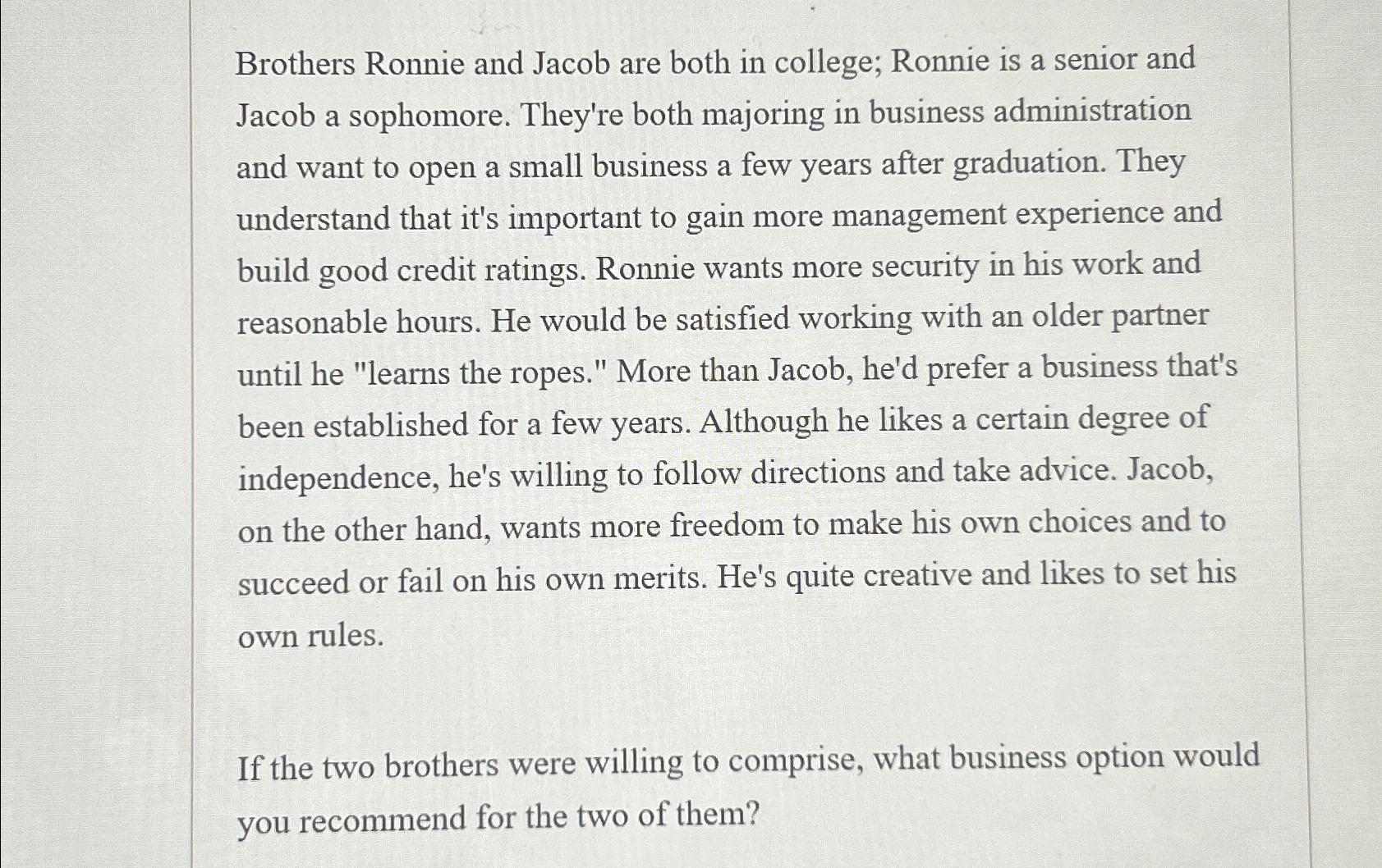 Solved Brothers Ronnie and Jacob are both in college; Ronnie | Chegg.com