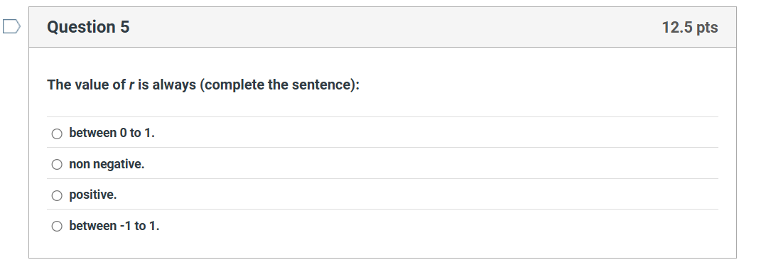 Question Answer For R Solved Question 5The value of \( r \) is always (complete | Chegg.com