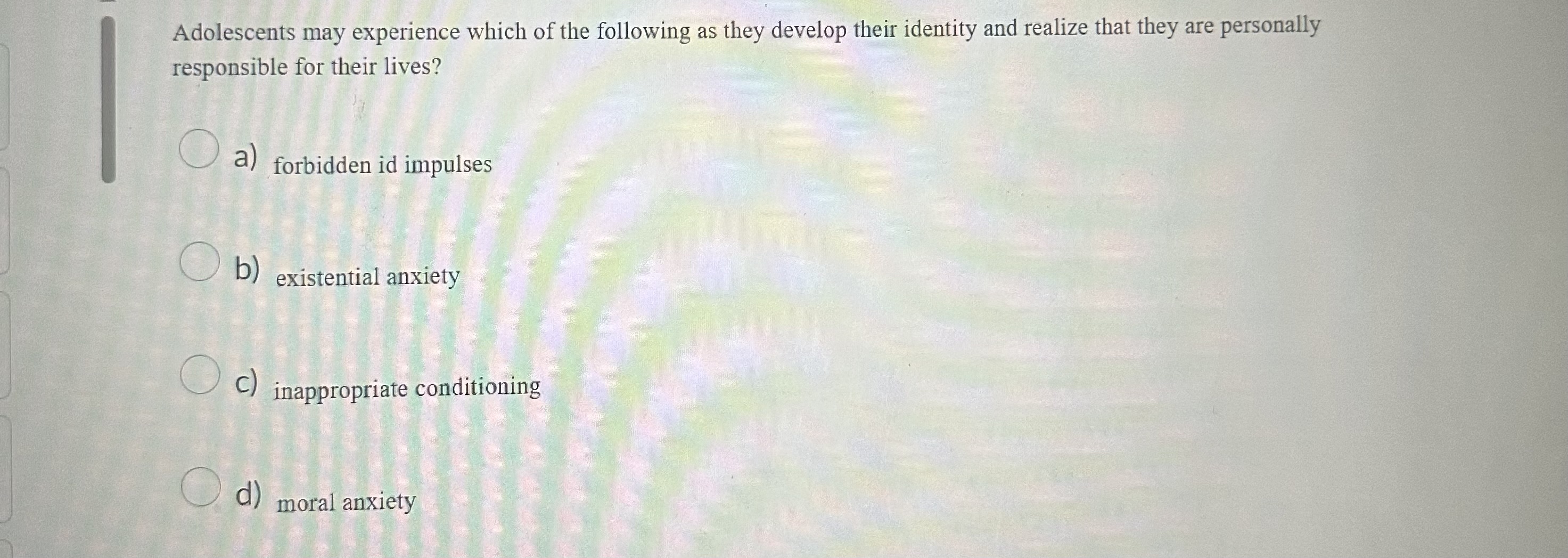 Solved Adolescents may experience which of the following as | Chegg.com
