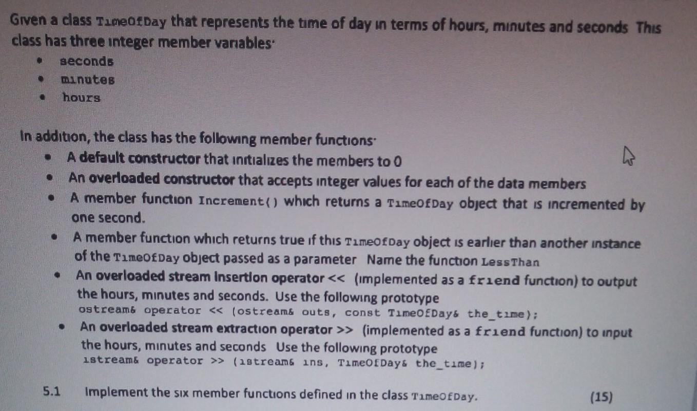 Solved Given a class TimeOfDay that represents the time of | Chegg.com