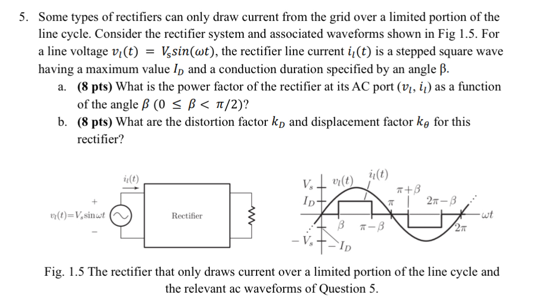 Solved Some types of rectifiers can only draw current from | Chegg.com