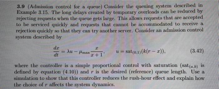 Solved 3.9 (Admission control for a queue) Consider the | Chegg.com