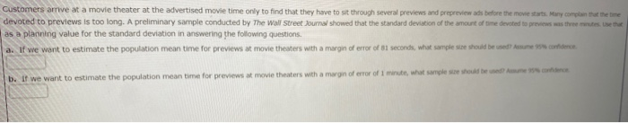 Solved Customers arrive at a movie theater at the advertised | Chegg.com