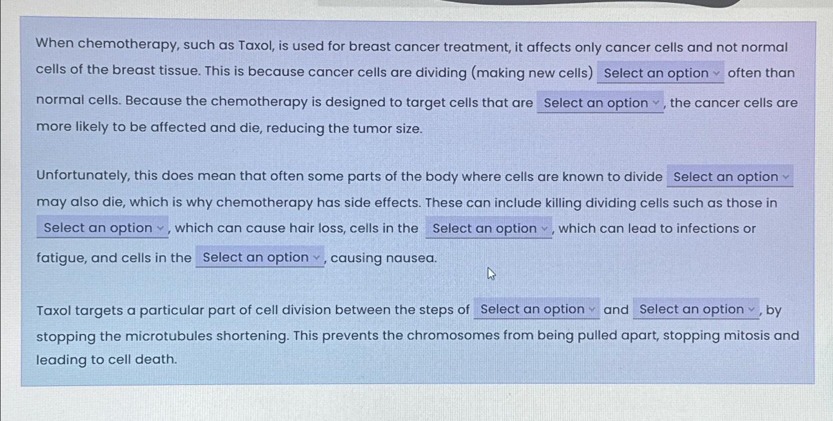 Solved When chemotherapy, such as Taxol, is used for breast | Chegg.com, image size:1671x846