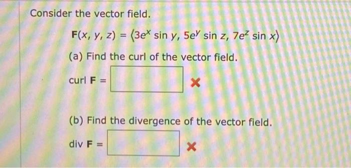 Solved Consider The Vector Field. | Chegg.com