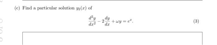 Solved Question 1 Consider the 2nd linear order ODE dy e-1 | Chegg.com