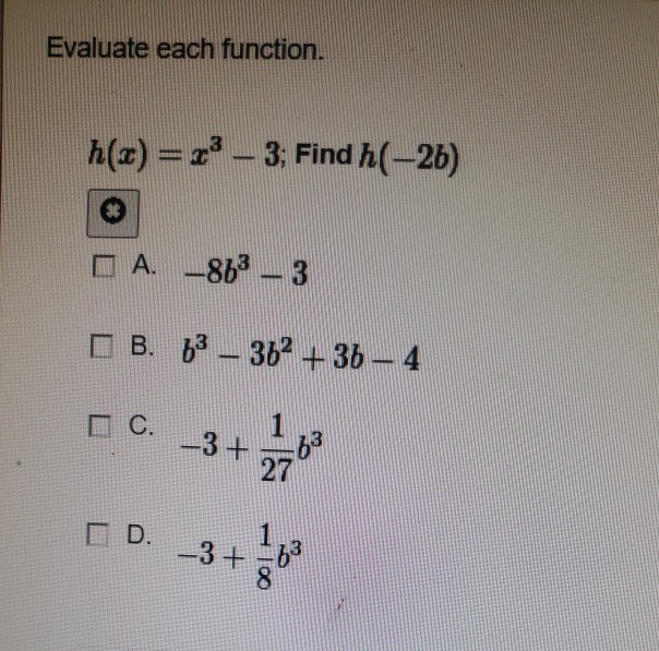 Solved Evaluate each function. f(x)= –2+ + 3; Find f(-1) A. | Chegg.com