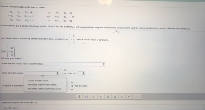 Solved Consider the following two systems of equations. 3x + | Chegg.com