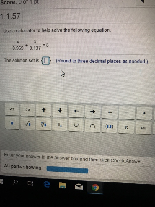Solved Score: 0 of 1 pt 1.1.57 Use a calculator to help | Chegg.com